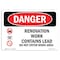 Signmission OSHA Danger Sign, 3.5" Height, 5" Width, Renovation Work Contains Lead Do Not Enter, Landscape OS-DS-D-35-L-1753 - alternate 1